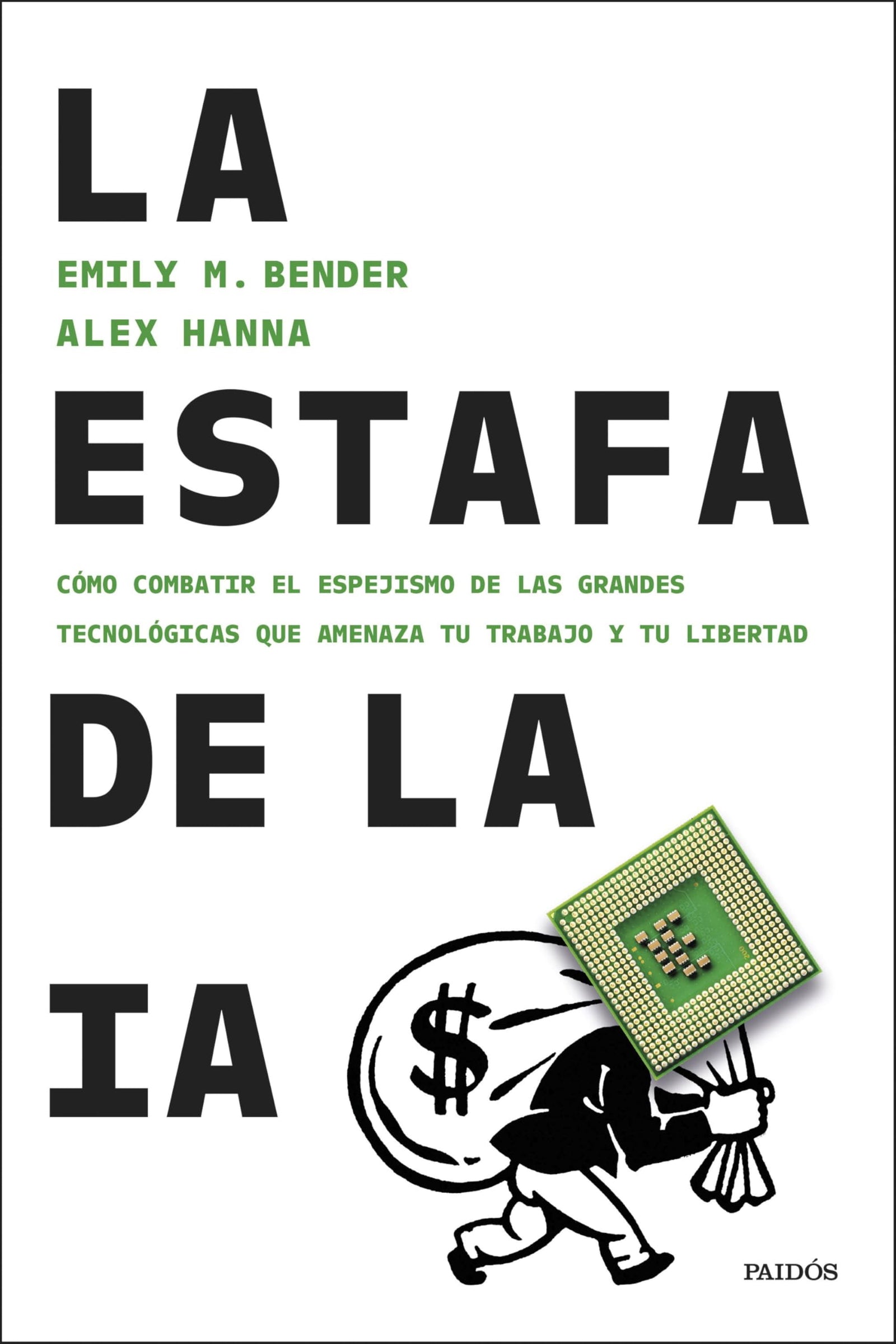 La estafa de la IA: Cómo combatir el espejismo de las grandes tecnológicas que amenaza tu trabajo y tu libertad (Contextos)