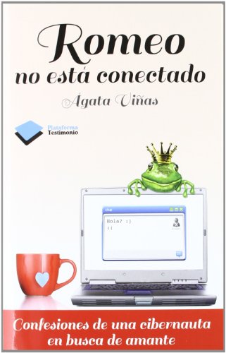 Romeo no está conectado (Testimonio)