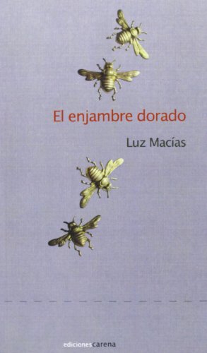 El enjambre dorado