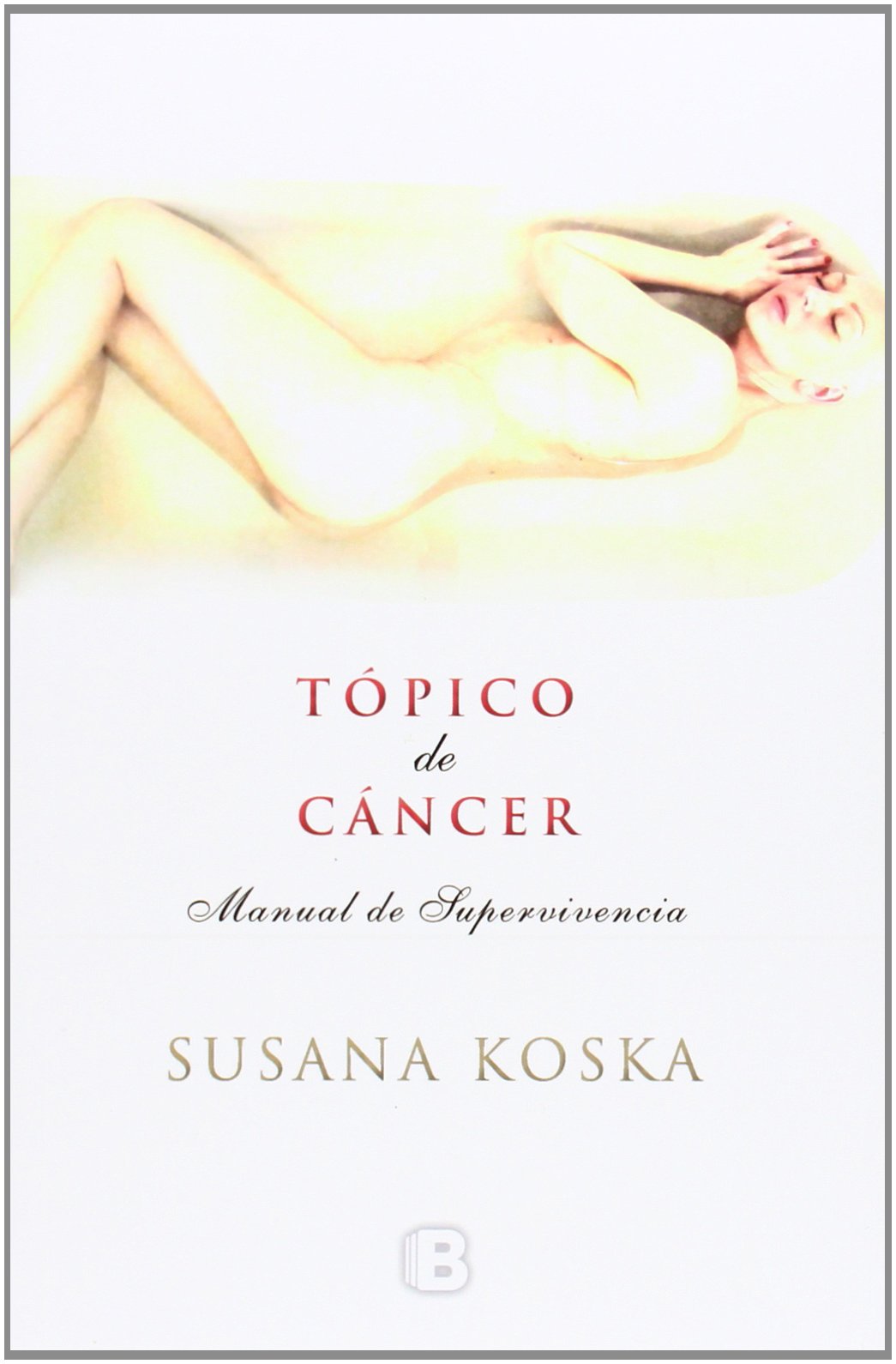 Tópico de cáncer: Manual de supervivencia (No ficción)