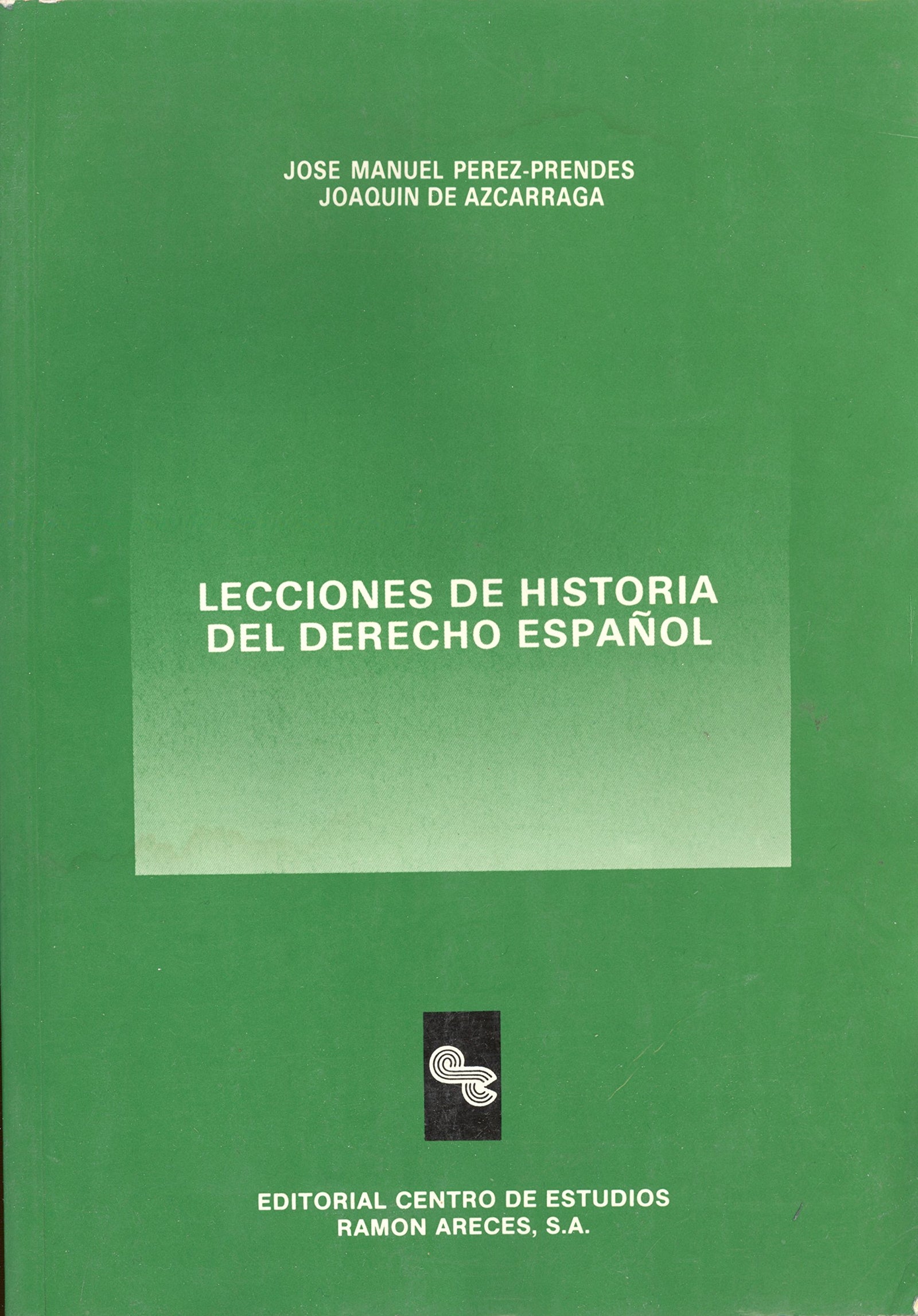 Lecciones de historia del derecho español