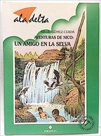 Aventuras de nico:un amigo en la selva