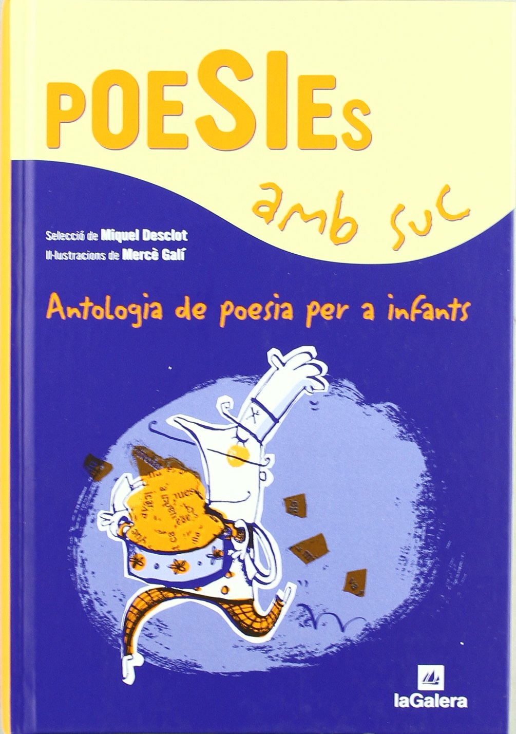 Poesies amb suc: Antologia de poesia per a infants