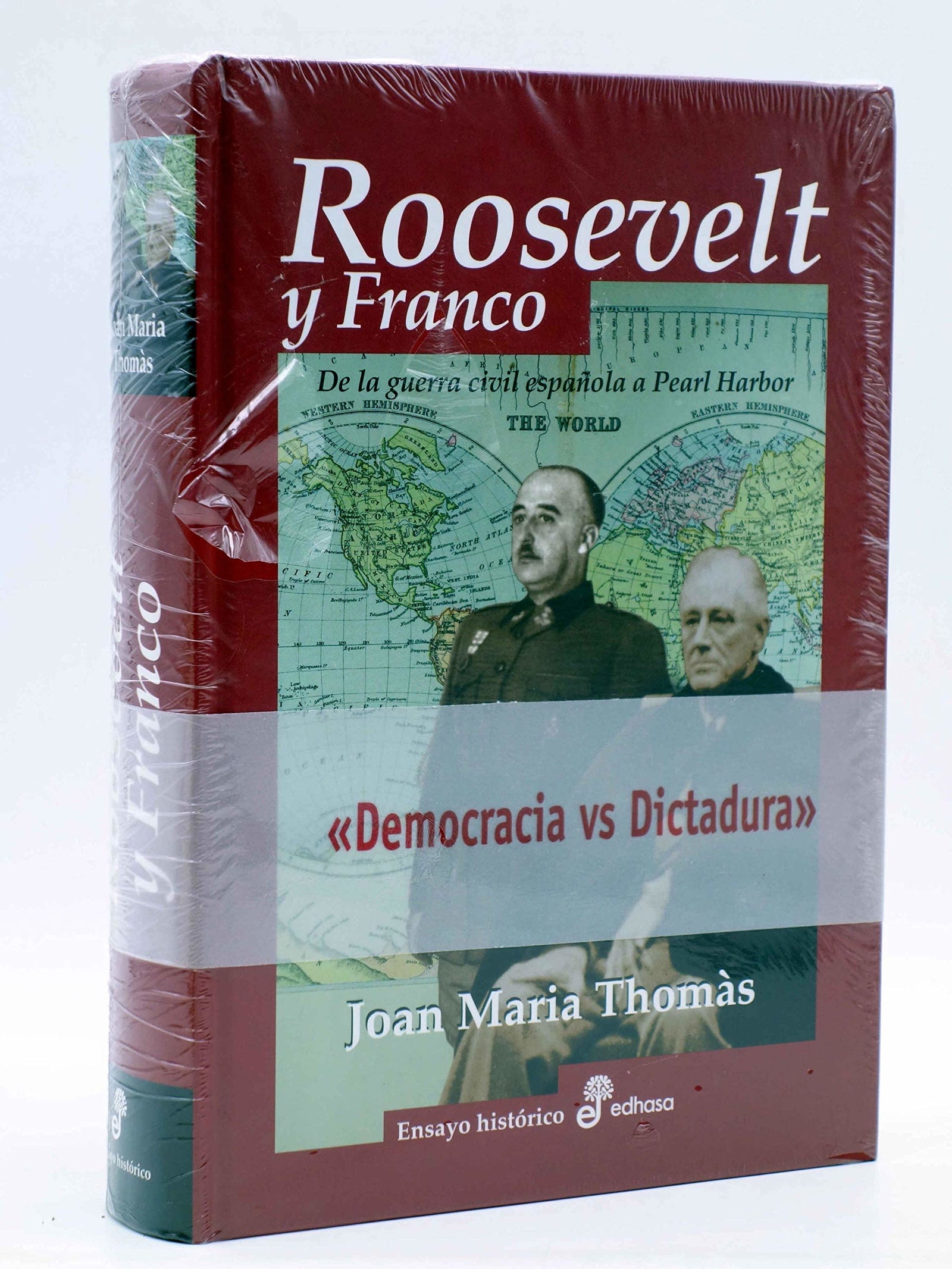 Roosevelt y Franco (Ensayo histórico)