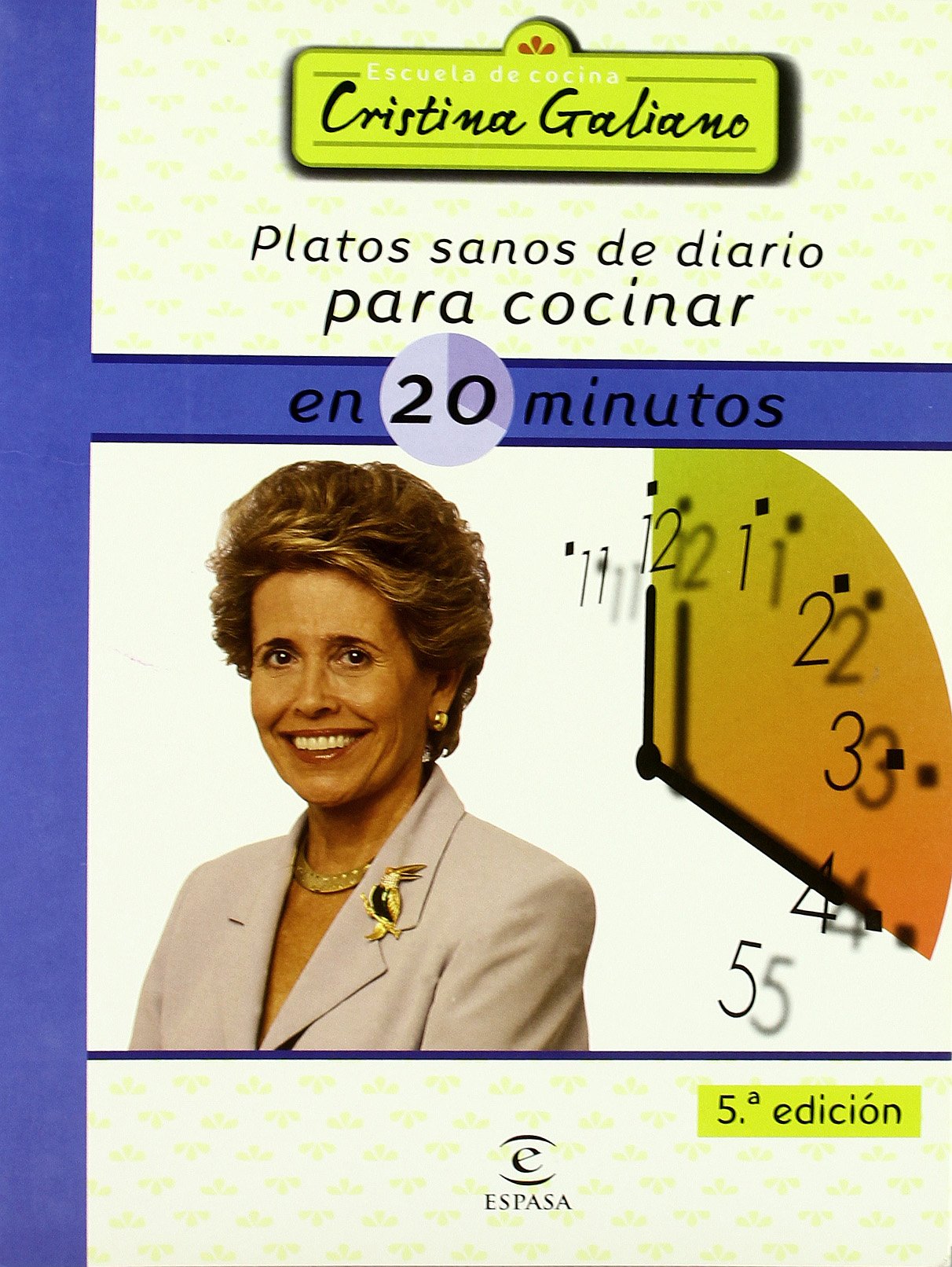 Platos sanos de diario para cocinar en 20 minutos: 1 (Espasa Gastronomía)