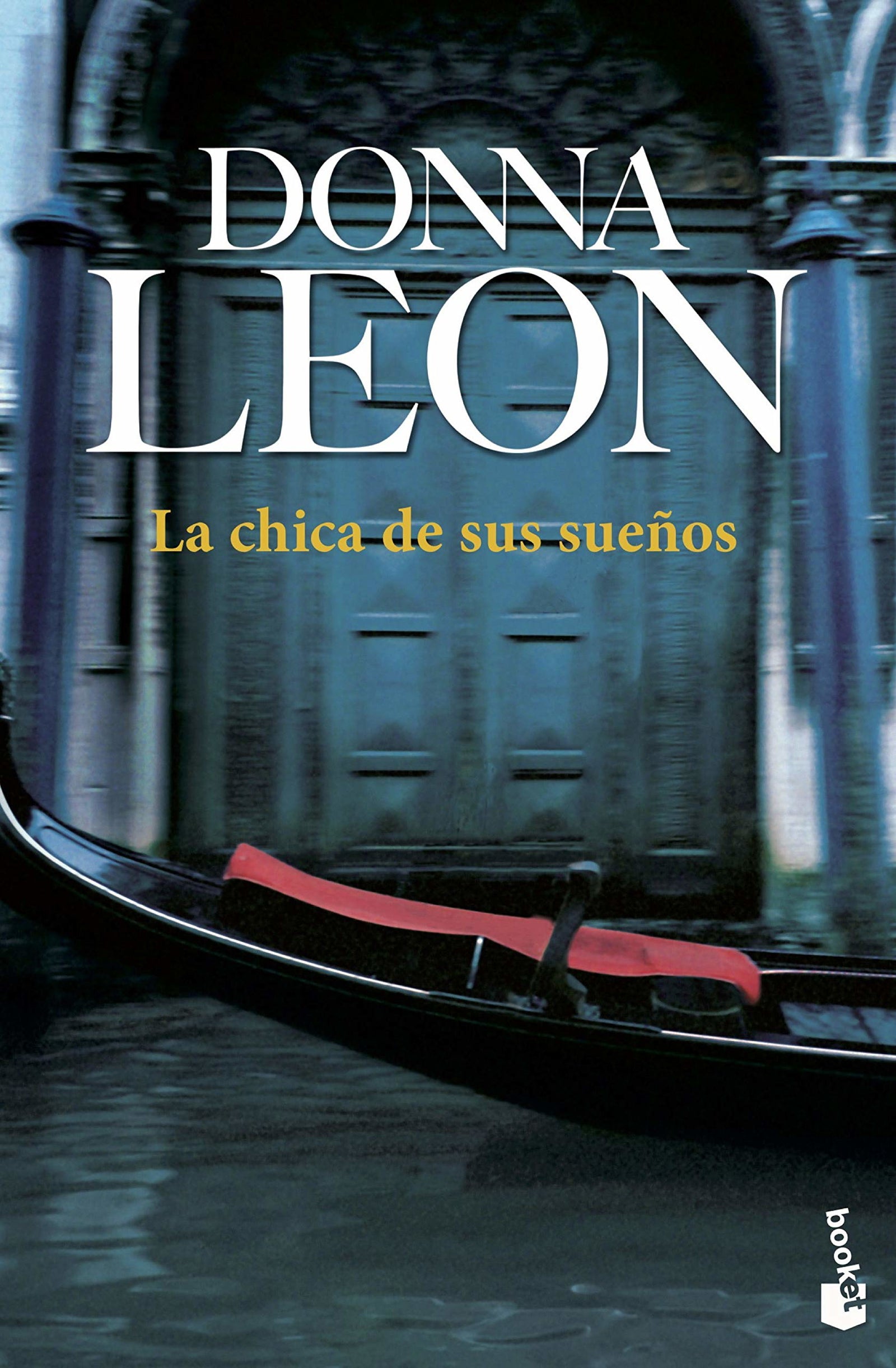 La chica de sus sueños: Serie Comisario Brunetti: 17 (Crimen y misterio)