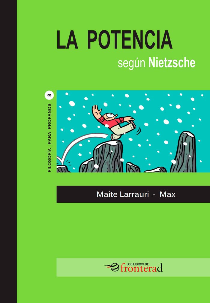 POTENCIA SEGUN NIETZSCHE, LA (FRONTERAD)