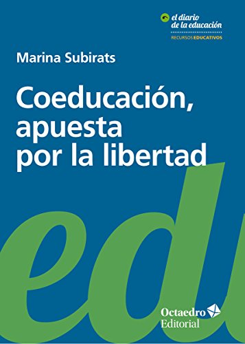 Coeducacin, apuesta por la libertad