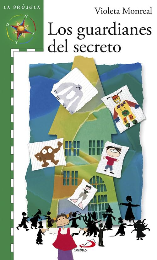 Los guardianes del secreto: 5 (La brújula-serie verde)