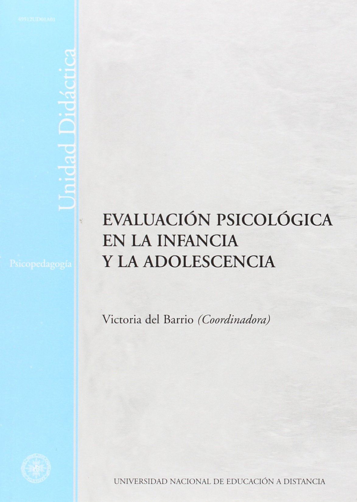 Evaluación psicológica en la infancia y la adolescencia (UNIDAD DIDÁCTICA)