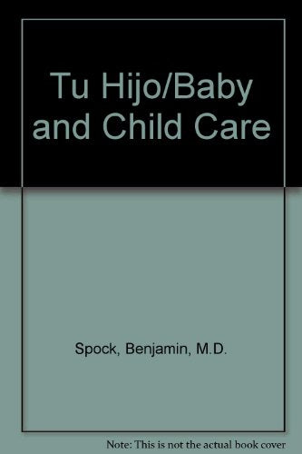 Tu Hijo/Baby and Child Care