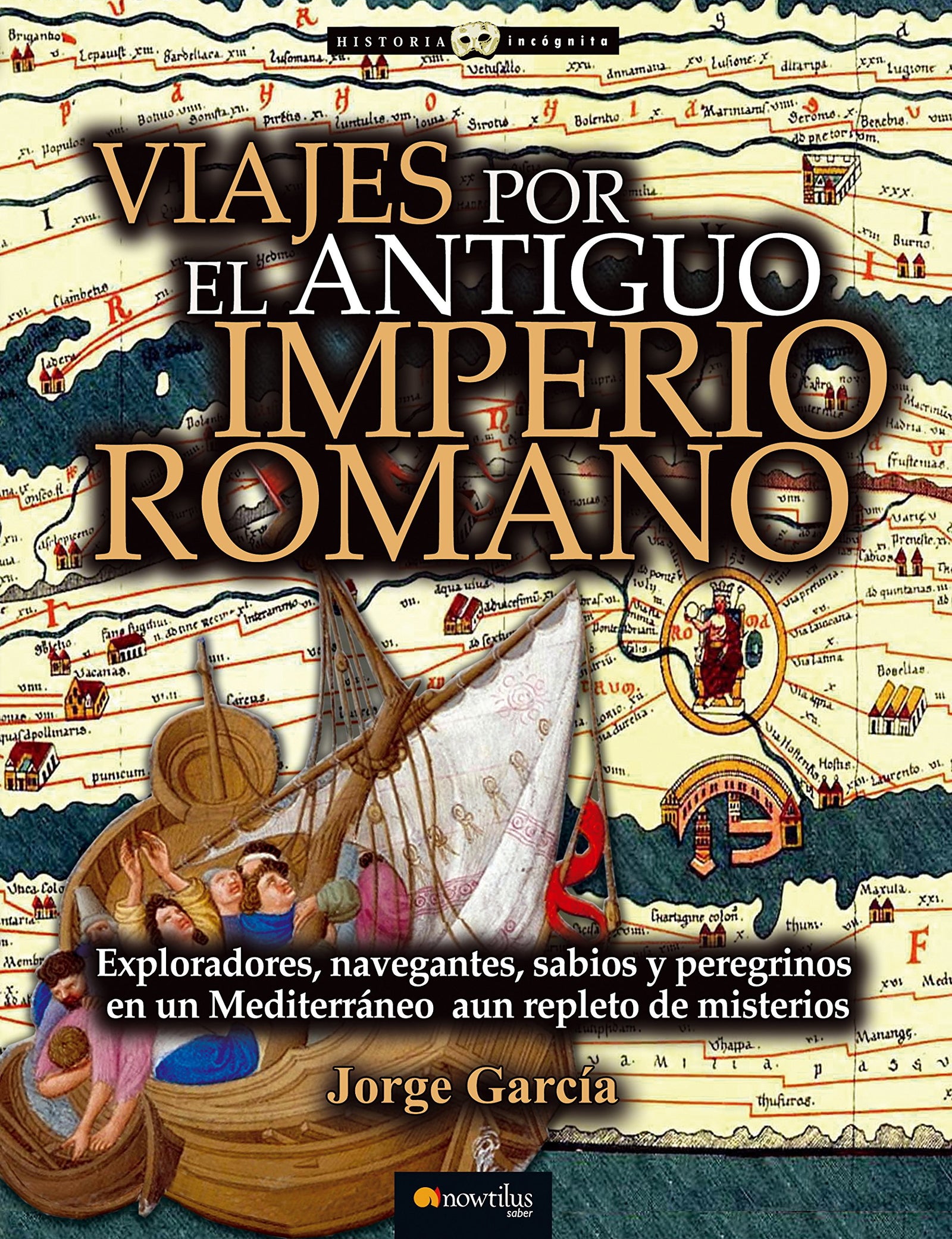 Viajes por el Antiguo Imperio Romano (Breve Historia)