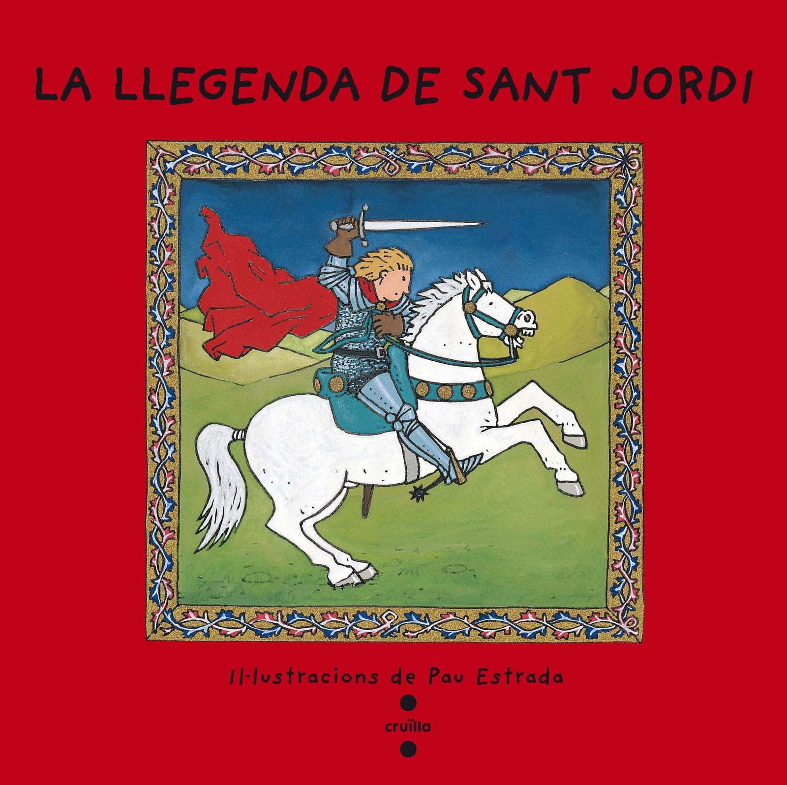 La llegenda de Sant Jordi (Vull llegir!)