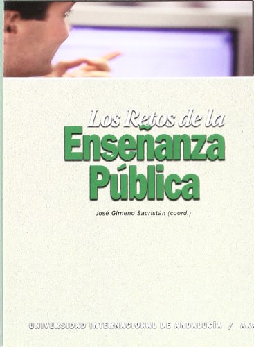 Los retos de la enseñanza pública: 1 (Sociedad, cultura y educación)