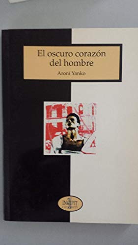 OSCURO CORAZON DEL HOMBRE INCIPIT
