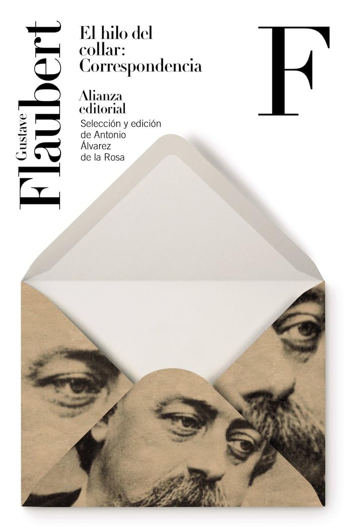 El hilo del collar: Correspondencia (El libro de bolsillo - Bibliotecas de autor - Biblioteca Flaubert)