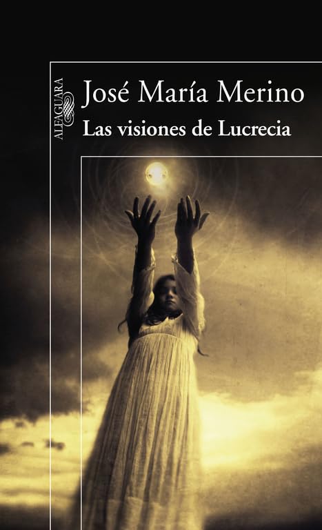 Las visiones de Lucrecia (Hispánica)