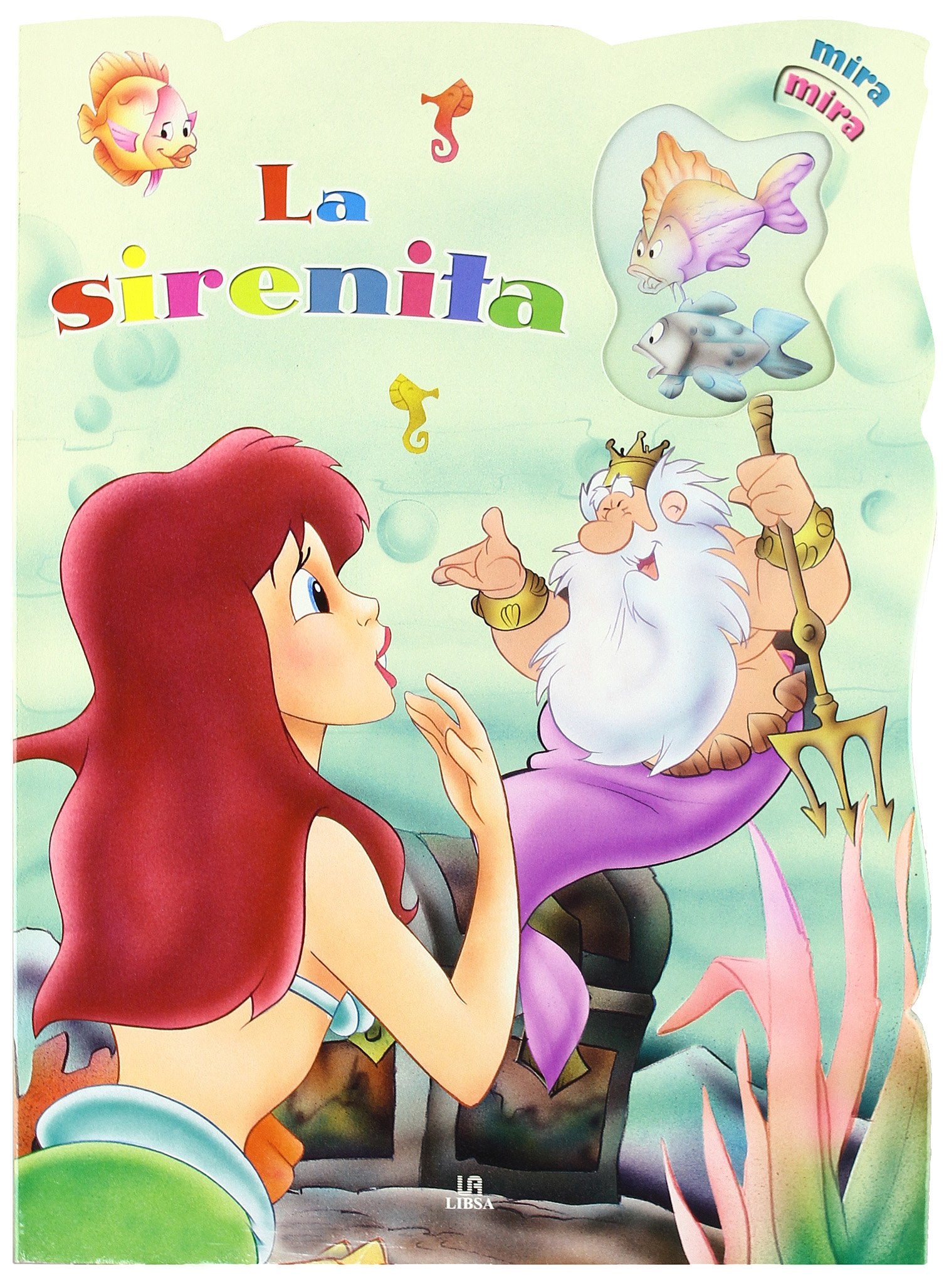 La Sirenita (Mira, Mira)
