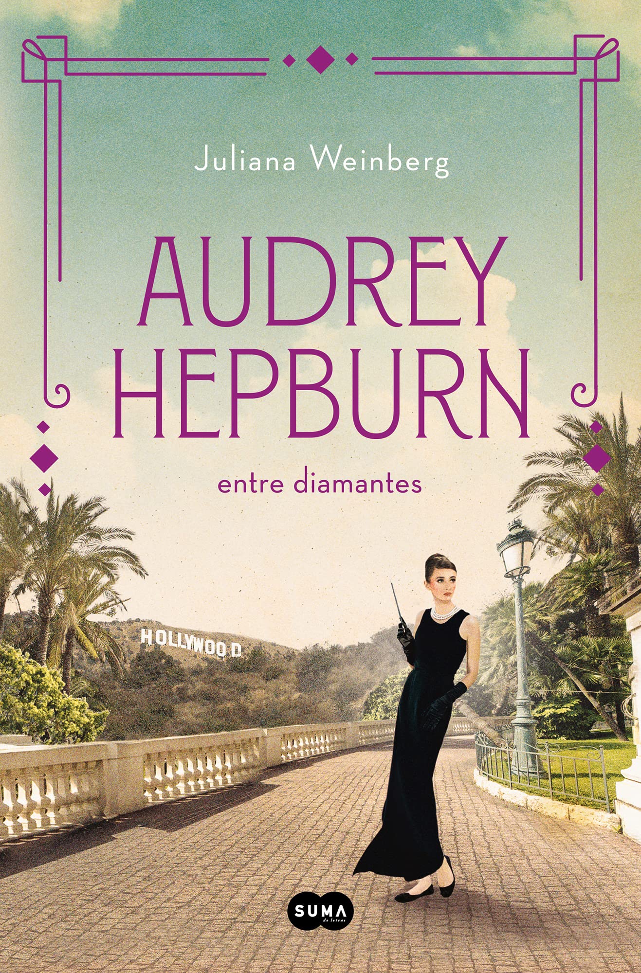 Audrey Hepburn entre diamantes (Mujeres que nos inspiran 1) (SUMA)