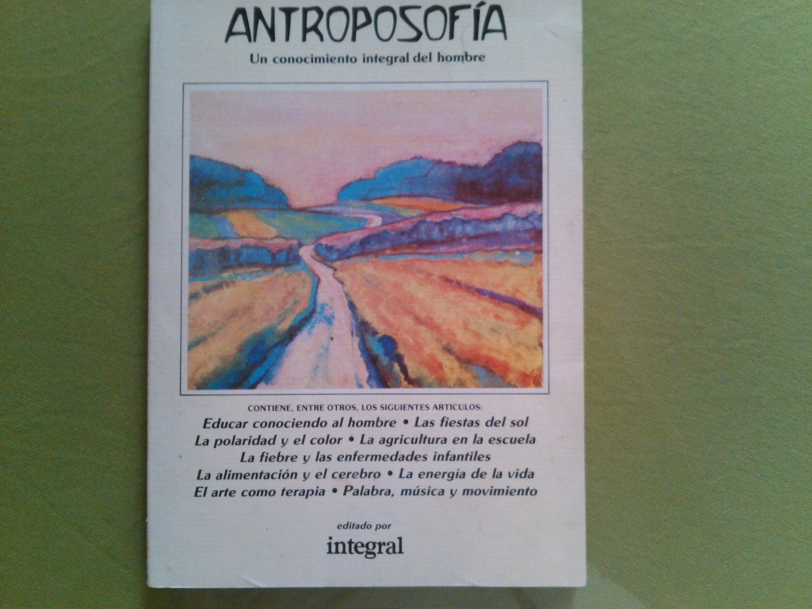 Antroposofia. Un conocimiento integral del hombre.