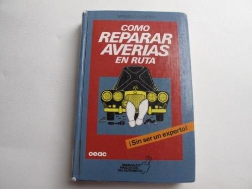 Como reparar averias del automovilen ruta