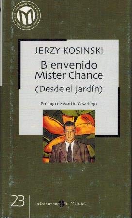 Desde el jardín: bienvenido Mr. Chance