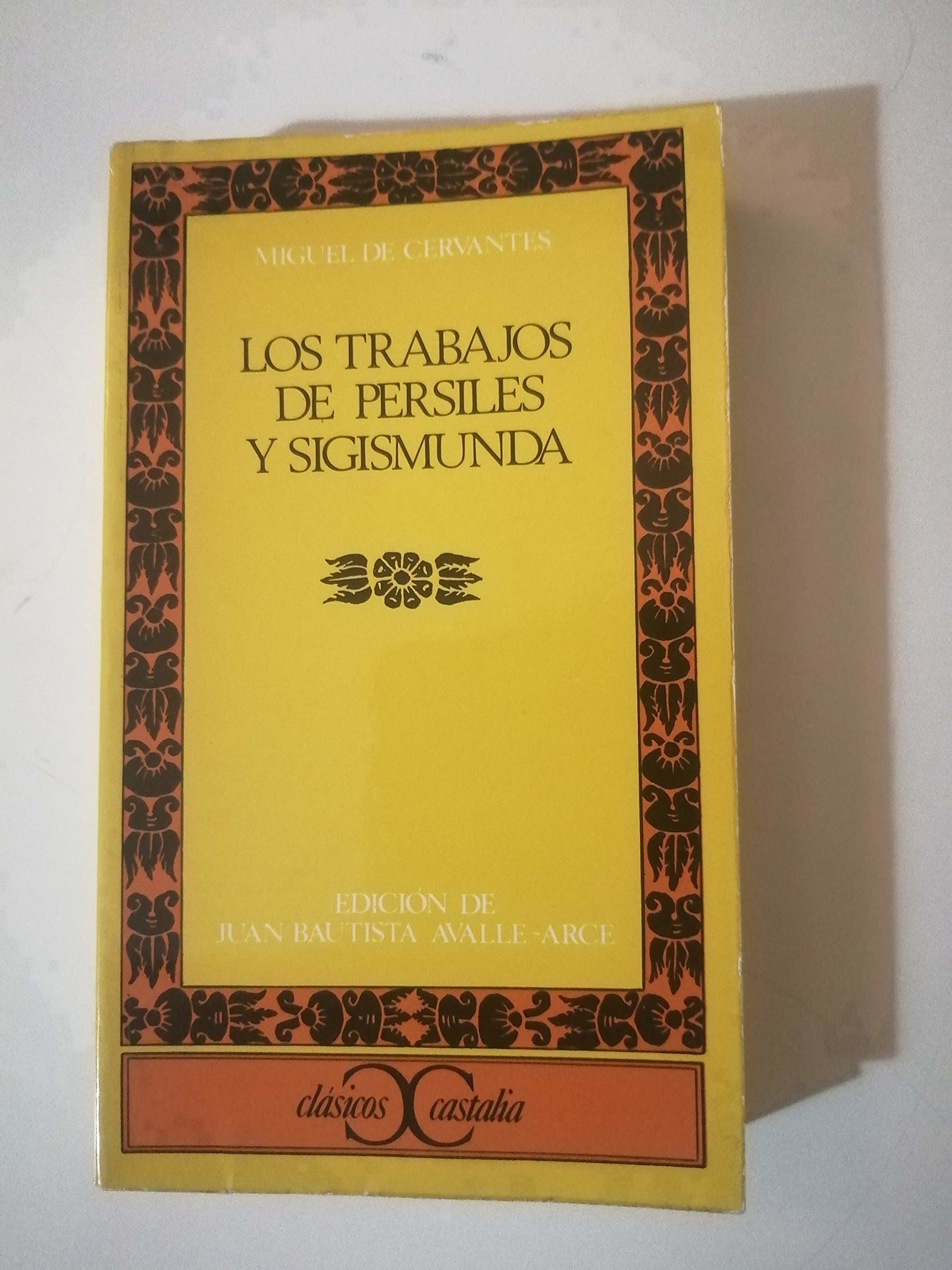 Los trabajos de Persiles y Sigismunda . (CLASICOS CASTALIA. C/C.)