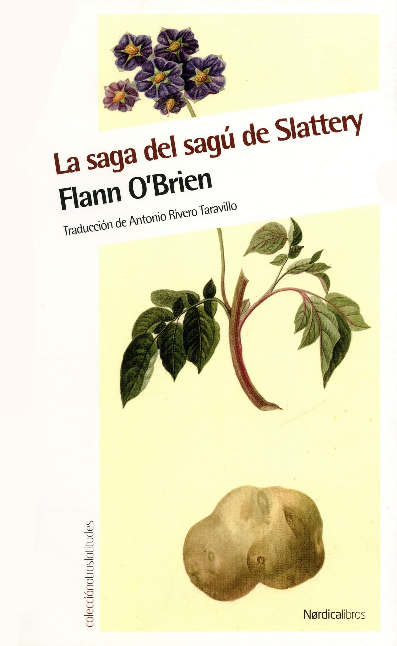 La Saga Del Sagu De Slattery: 36 (Otras Latitudes)