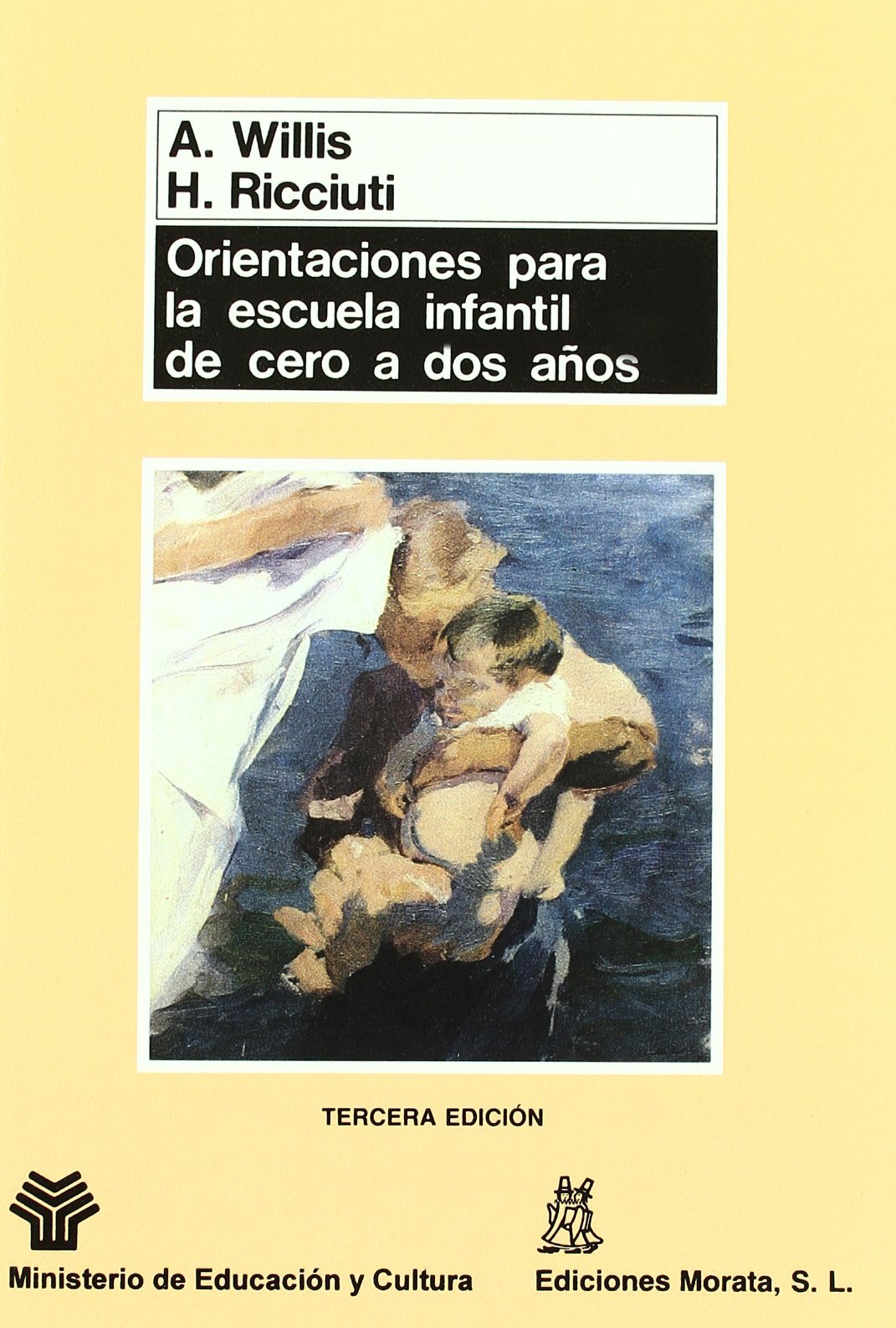 Orientaciones para la escuela infantil de cero a dos años (Coedición Ministerio de Educación) - 9788471123442
