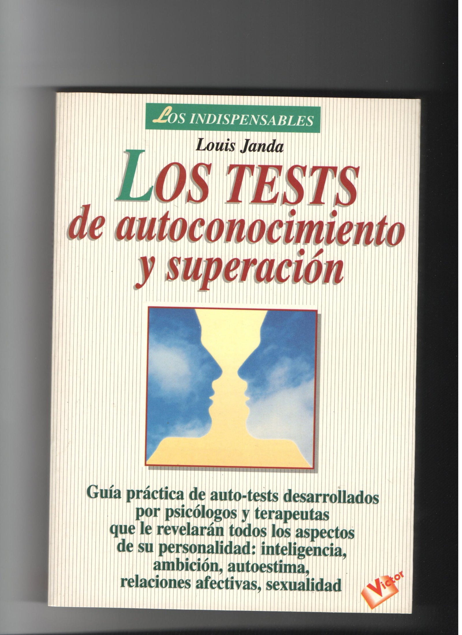 Los tests de autoconocimiento y superación (Fuera De Coleccion)