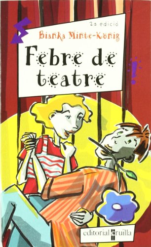 Febre de teatre: 1 (Elles no se'n perden ni una!)