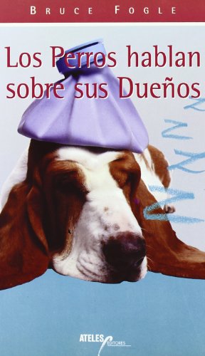 Los perros hablan sobre sus dueños