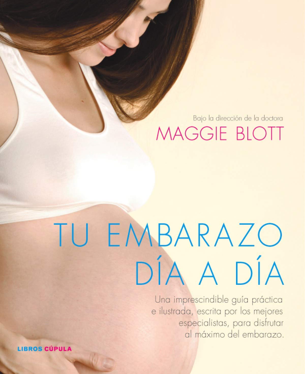 Tu embarazo día a día: 1 (Padres e hijos)