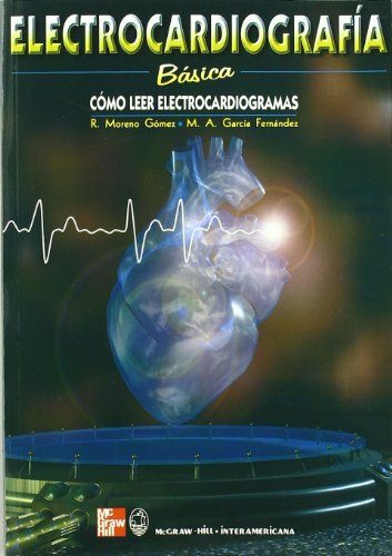 Electrocardiografía básica.Cómo leer electrocardiogramas (SIN COLECCION)