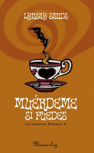 Muérdeme si puedes (Los hermanos Argeneau 5)