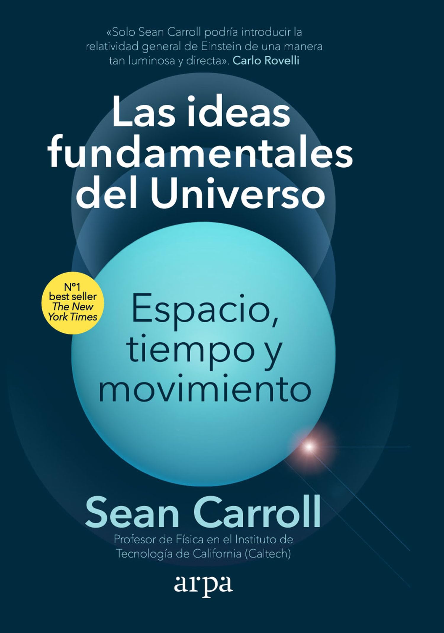 Las ideas fundamentales del Universo: Espacio, tiempo y movimiento (Ciencia)