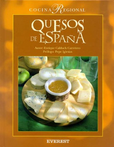 Quesos de España (Lo mejor de la cocina regional)