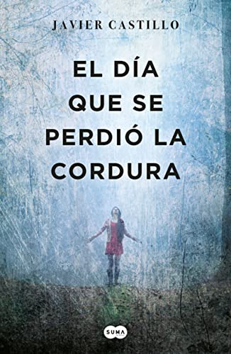 El día que se perdió la cordura (BEST SELLER)