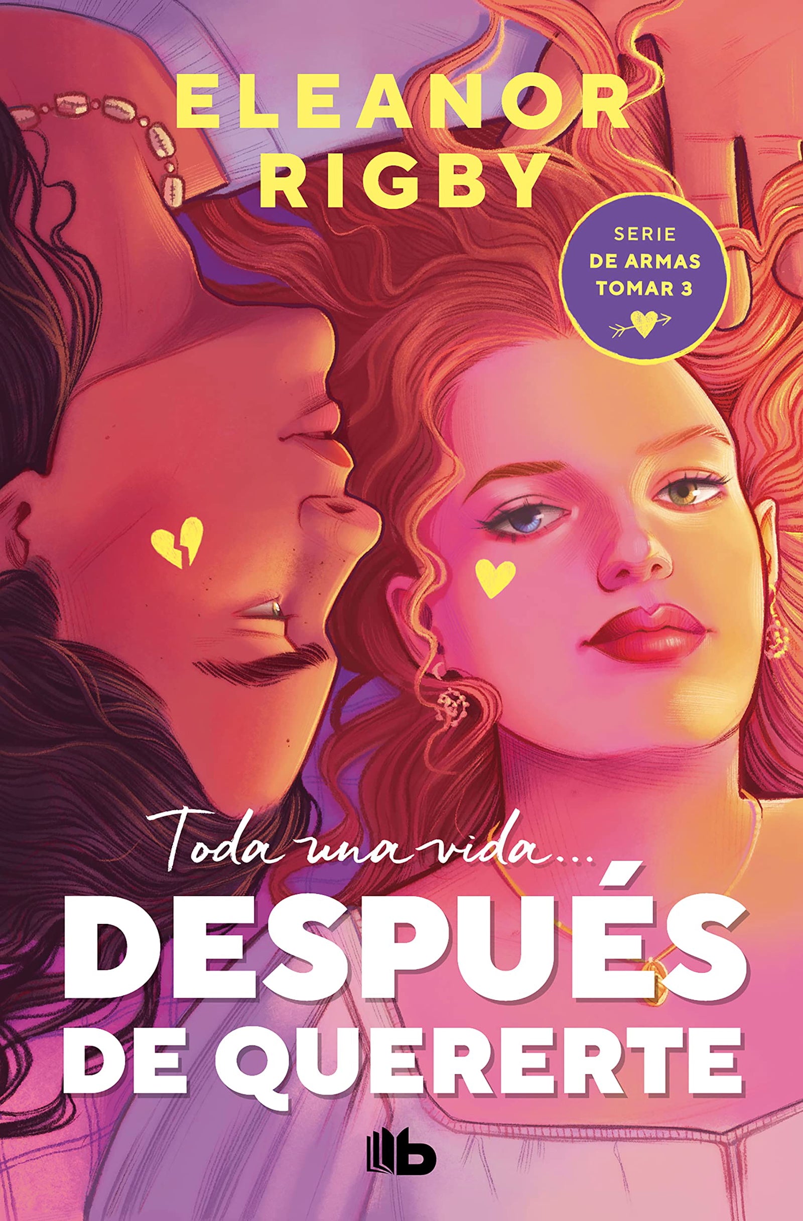 Después de quererte (De armas tomar 3) (Ficción)