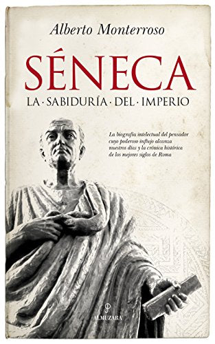 Séneca: La sabiduría del Imperio (Historia)