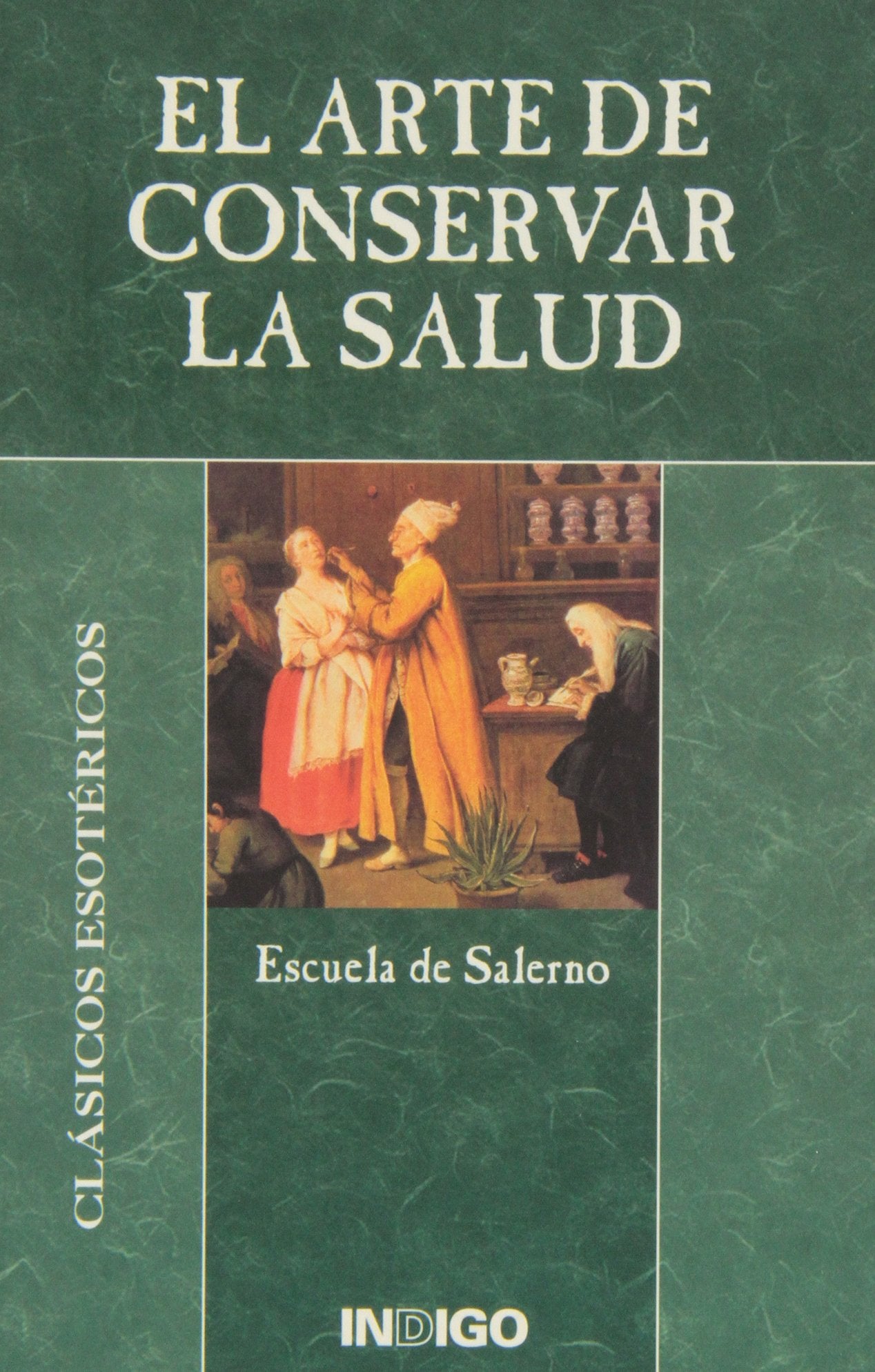 Arte De Conservar La Salud, El (SIN COLECCION)