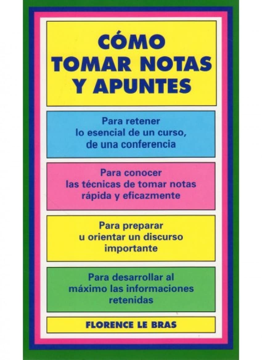 476. COMO TOMAR NOTAS Y APUNTES (VARIOS-AUTOAYUDA)