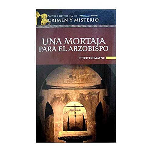 Una Mortaja Para El Arzobispo