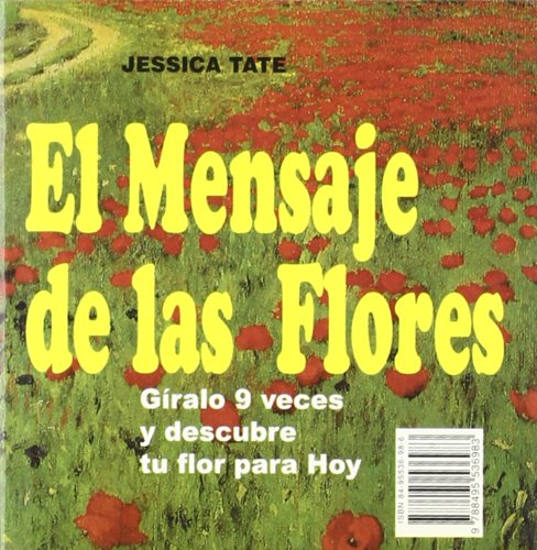 Mensaje De Las Flores, El