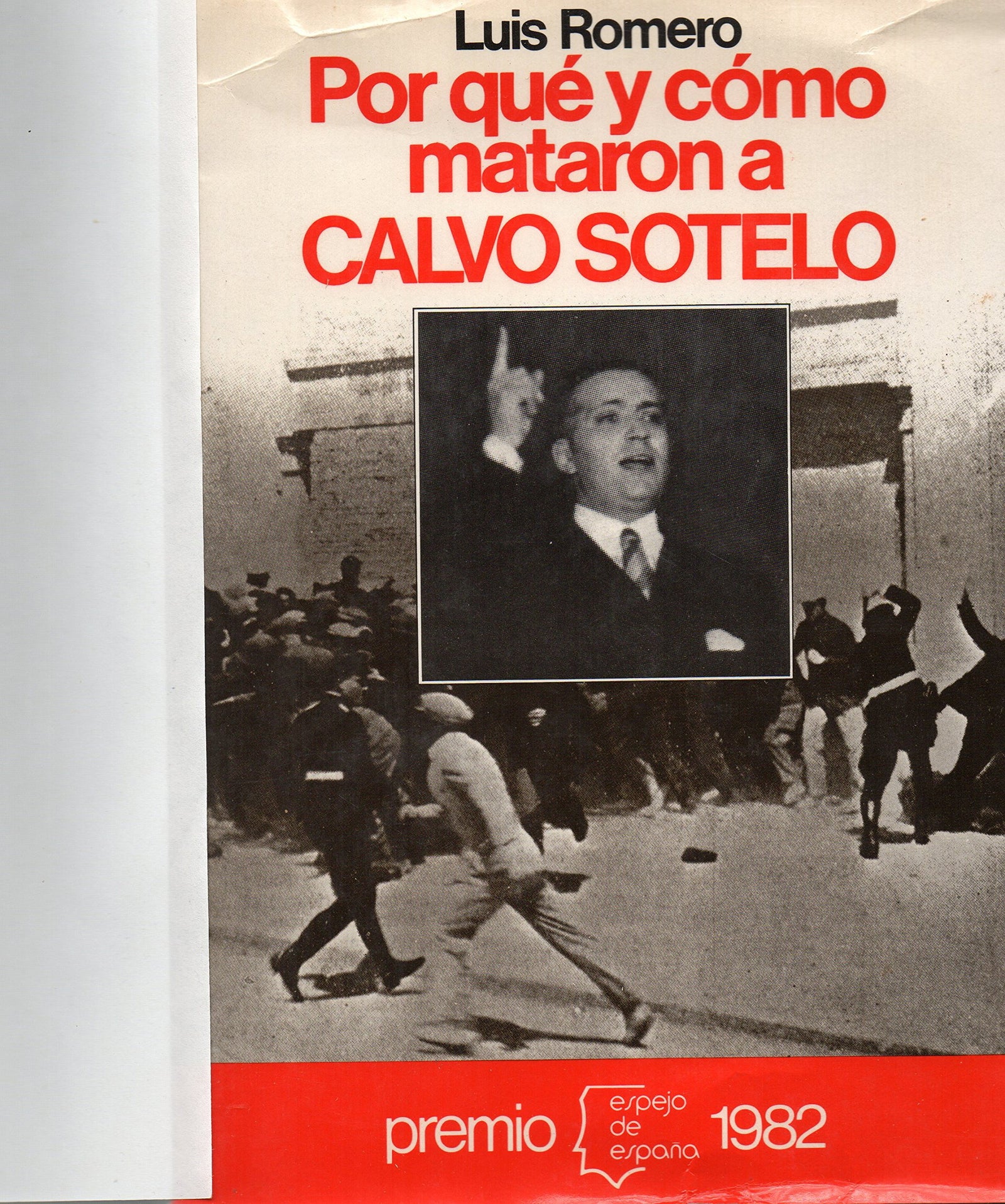 Por qué y cómo mataron a Calvo Sotelo (Espejo de España)