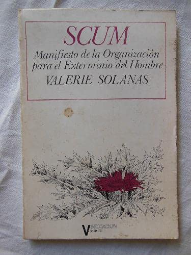 SCUM. Manifiesto de la Organización para el Exterminio del Hombre
