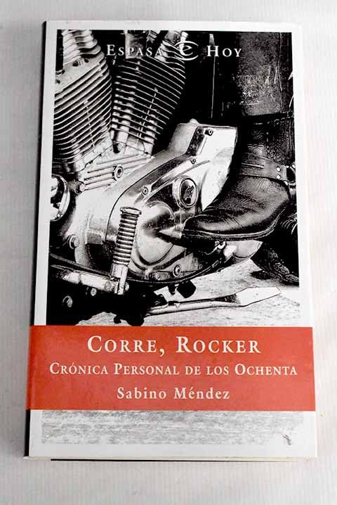 CORRE,ROCKER-CRONICA PERSONAL OCHENTA (SIN COLECCION)