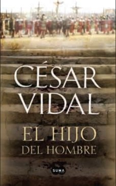 HIJO DEL HOMBRE,EL (SIN COLECCION)
