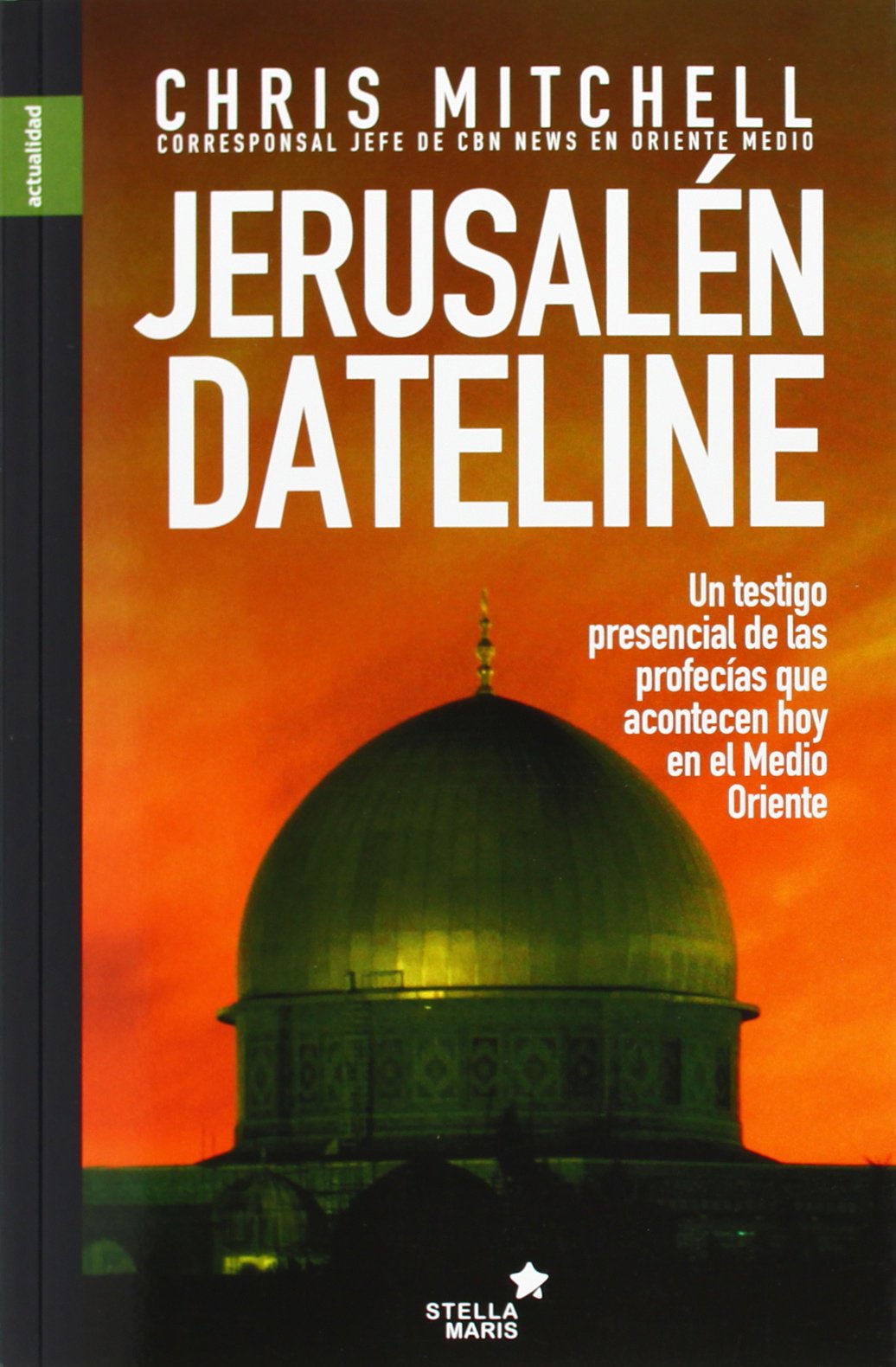 Jerusalén Dateline
