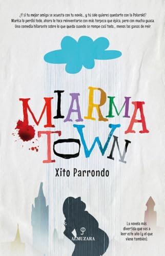 MIARMA TOWN (NOVELA)
